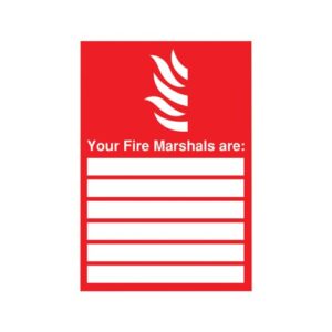 Safety Sign Your Fire Marshals A4 Rigid PVC